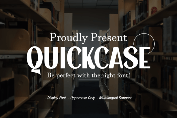 Quickcase: A Clean, Uppercase Sans Serif Font for Campaign Clarity