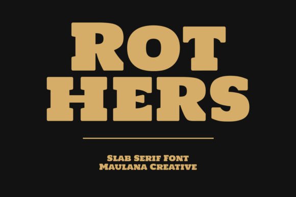 Rothers: A Slab Serif Font That Commands Attention in Campaigns